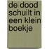 De dood schuilt in een klein boekje