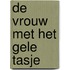 De vrouw met het gele tasje