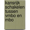 Kansrijk schakelen tussen vmbo en mbo by Louise Elffers