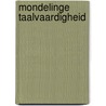 Mondelinge taalvaardigheid door Onbekend