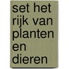 Set Het rijk van planten en dieren door Marjanne van Gameren