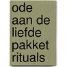 Ode aan de liefde pakket rituals by Dirk Zeelenberg