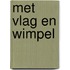 Met vlag en wimpel