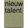 Nieuw talent door Fred Diks