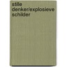 Stille denker/Explosieve schilder by Unknown