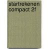 Startrekenen Compact 2F door Rieke Wynia