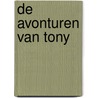 De avonturen van Tony door Arno Daglinckx