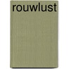 Rouwlust door Sandra van Kolfschoten
