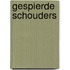 Gespierde schouders