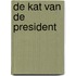 De kat van de president