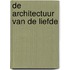 De architectuur van de liefde