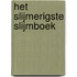Het slijmerigste slijmboek