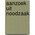 Aanzoek uit noodzaak