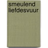 Smeulend liefdesvuur door Fiona Hood-Stewart