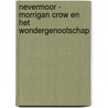 Nevermoor - Morrigan Crow en het Wondergenootschap by Jessica Townsend