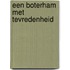 Een boterham met tevredenheid