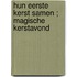 Hun eerste kerst samen / Magische kerstavond