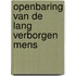 Openbaring van de lang verborgen mens
