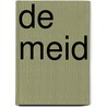 De meid by Marlies Allewijn