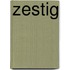 Zestig