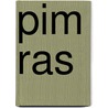 Pim Ras door Pim Ras