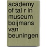 Academy of Tal R in Museum Boijmans Van Beuningen by Sjarel Ex