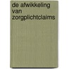 De afwikkeling van zorgplichtclaims door B. van Hattum