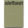 Alefbeet by Kees de Vreugd