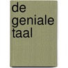De geniale taal by Andrea Marcolongo