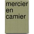 Mercier en Camier