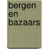 Bergen en Bazaars