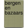 Bergen en Bazaars by Unknown