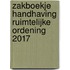 Zakboekje Handhaving Ruimtelijke Ordening 2017
