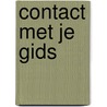 Contact met je gids door Willem Jan van de Wetering