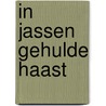 In jassen gehulde haast door Thei Ramaekers