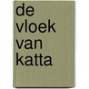 De vloek van Katta door Mirjam Delreu-Keereweer