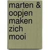 Marten & Oopjen maken zich mooi door Jan Paul Schutten