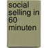 Social selling in 60 minuten