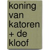 Koning van Katoren + De kloof door Jan Terlouw
