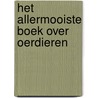 Het allermooiste boek over oerdieren by Tom Jackson