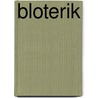 Bloterik by Simone Hennig