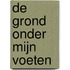 De grond onder mijn voeten