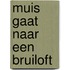 Muis gaat naar een bruiloft