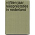 Vijftien jaar leesprestaties in Nederland
