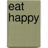 Eat happy door Melissa Hemsley