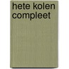 Hete kolen compleet by Leonard Elenbaas