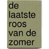 De laatste roos van de zomer