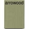 Arrowood by Mick Finlay