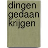 Dingen gedaan krijgen by Tali Sharot