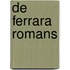 De Ferrara romans